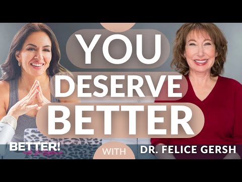 Menopause is a Hormone Deficiency (And You Deserve Better) with Dr. Felice Gersh