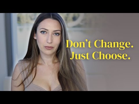 The secret to manifesting it all? Change nothing.