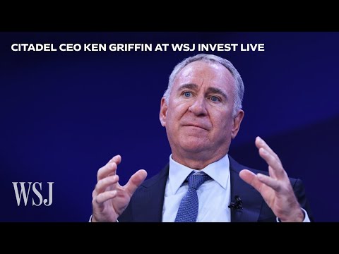 Watch Live: Citadel CEO Ken Griffin at WSJ Invest Live | WSJ