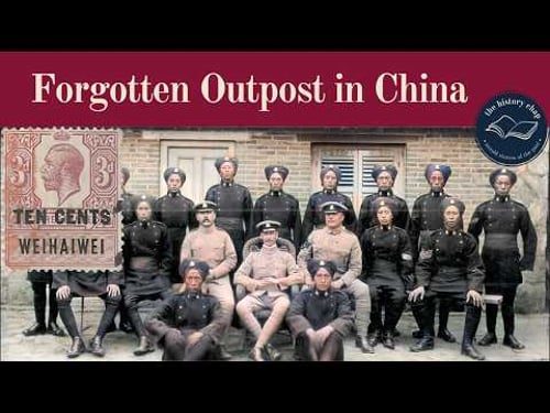 Britain's Forgotten Chinese Territory: Weihaiwei