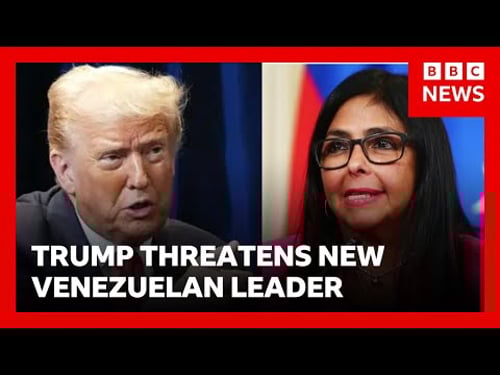 Trump warns Venezuela’s new leader “do what’s right or pay a very big price” | BBC News