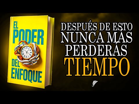 DEJA de PERDER el tiempo y enfocarte en TUS METAS | Audiolibro Completo - Voz Humana