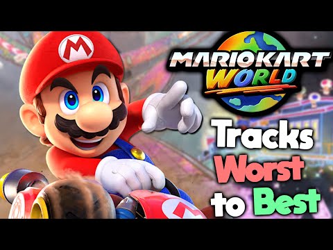 Ranking Every Mario Kart World Track