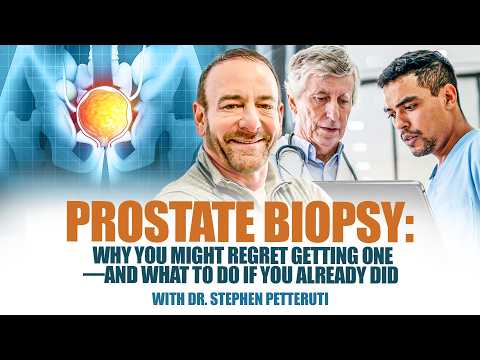 Prostate Biopsy: Why You Might Regret Getting One—and What to Do If You Already Did