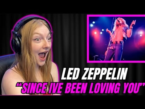 Shivers.. | First Time Listening - Led Zeppelin "Since Ive Been Loving You" |music reaction
