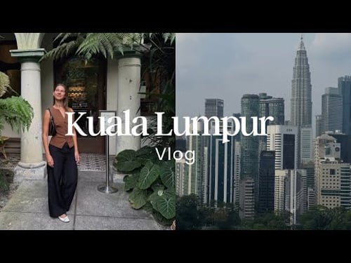 Kuala Lumpur Vlog | City Strolls, Cafe Hopping, Eating & Shopping
