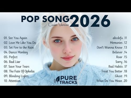 Best Pop Songs 2026 π΅ Hot Hit Cover Music Playlist β¨ Pure Tracks
