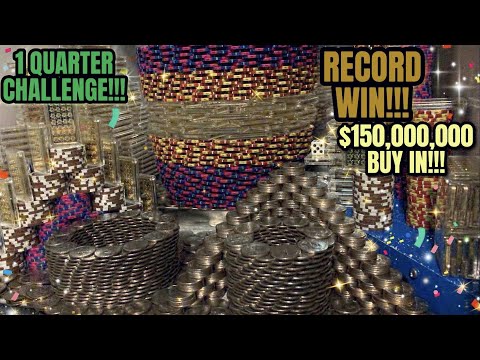 🟤(𝗥𝗘𝗖𝗢𝗥𝗗 𝗪𝗜𝗡) 1 QUARTER CHALLENGE, $150,000,000 BUY IN, HIGH RISK COIN PUSHER! (MUST SEE)