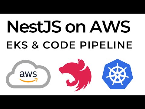 NestJS Microservices | Deploy on AWS EKS & Setup a CI/CD Pipeline