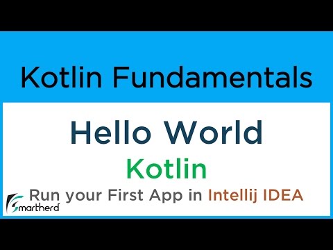 Kotlin Hello World: Write your first code in Kotlin and Run it in INTELLIJ IDEA #2