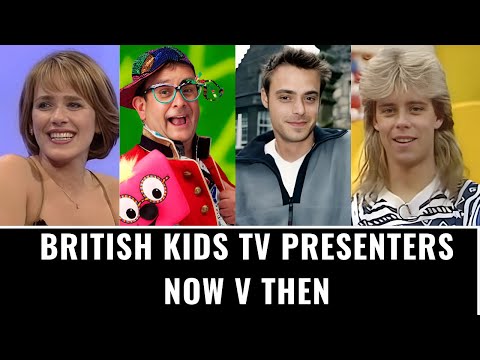 British Kids' TV Presenters: Then vs Now
