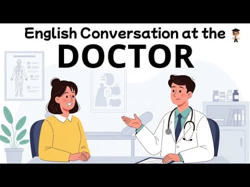 English Conversation at the Doctor (A1–A2) | Learn Real English for Daily Life | English Podcast