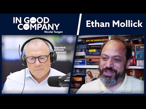 Ethan Mollick | Podcast | In Good Company | Norges Bank Investment Management