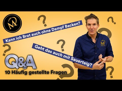 Häufige Fragen zum Brot backen - Q & A