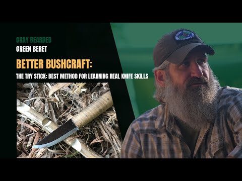 18 Essential Knife and Bushcraft Skills: The Try Stick