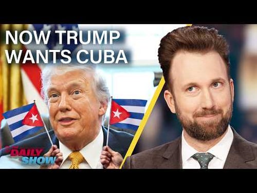Trump Eyes Cuba Takeover, MAGA Brawls Over Micropenises & Is the New Ayatollah Gay? | The Daily Show
