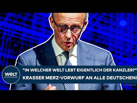 FRIEDRICH MERZ: "In what world does the Chancellor actually live?" A blatant accusation against a...