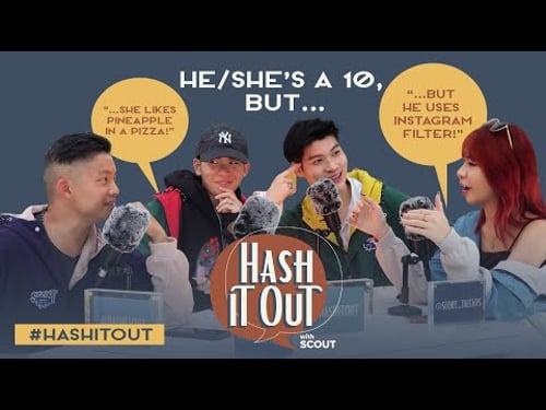 Hash it Out with Scout - He/She's a 10, BUT...