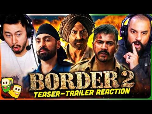 BORDER 2 Teaser & Trailer Reaction! | Sunny Deol | Varun Dhawan | Diljit Dosanjh