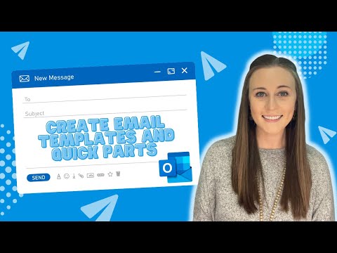 Outlook Email Templates and Quick Parts