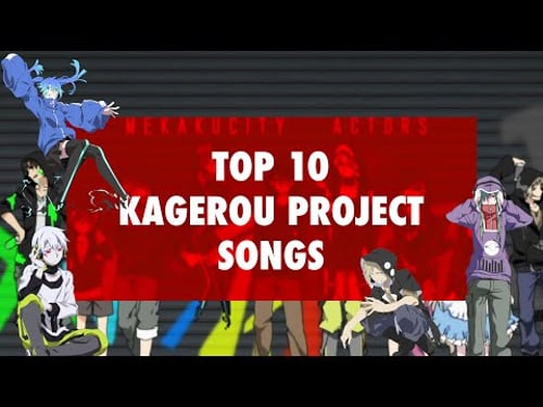 Top 10 Kagerou Project Songs