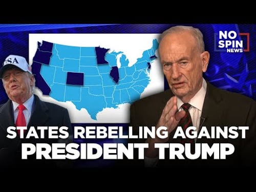 Bill O'Reilly on the States Rebelling Against President Trump