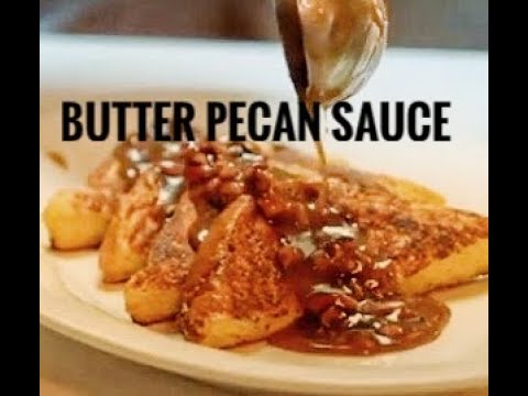 Butter Pecan Sauce