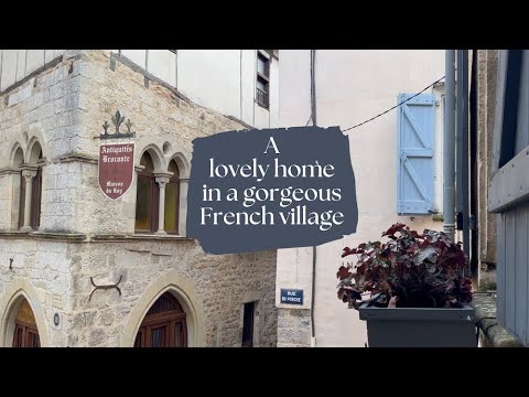 A lovely home in one of France's most gorgeous villages