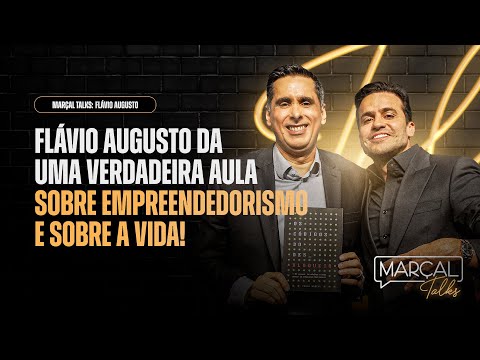 Flávio Augusto da uma AULA sobre EMPREENDEDORISMO E VIDA no Marçal Talks com Pablo Marçal