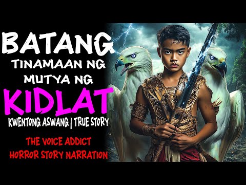 BATANG TINAMAAN NG MUTYA NG KIDLAT (Aswang True Story)