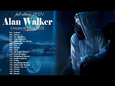 full album 2021Alan WalkerGreatest Hits 2021