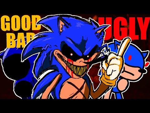 Sonic.EXE: The Good, The Bad and The Ugly