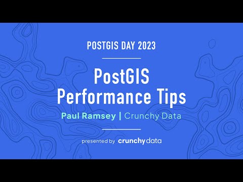 PostGIS Performance Tips