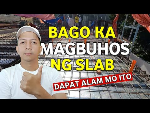 Mga Dapat Tandaan Bago Magbuhos ng Konkreto sa Slab