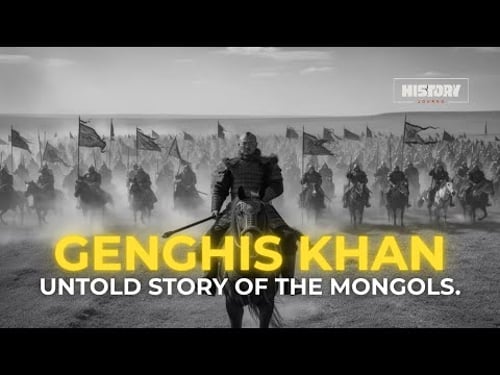 Genghis Khan - The Untold Story of the Mongol Empire