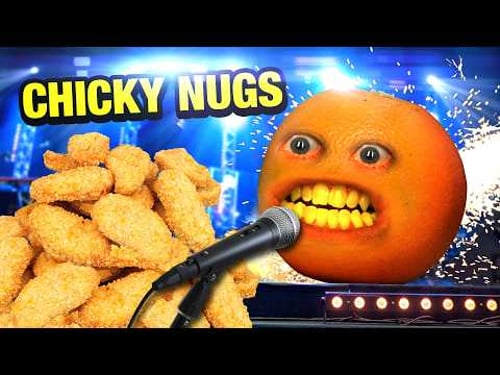 Annoying Orange - CHICKY NUGS (Original Song)