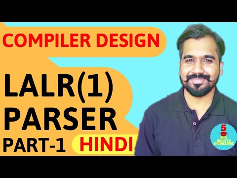 LALR Parser Part-1 l Construction Of LALR(1) Parsing Table Explained with Example in Hindi
