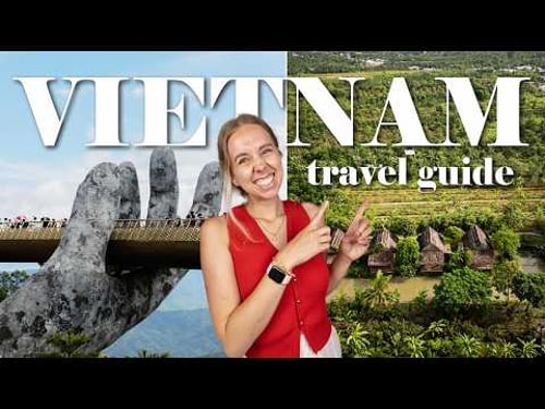 Vietnam Travel Guide 2025: Visas, Costs, Transport + Travel Tips