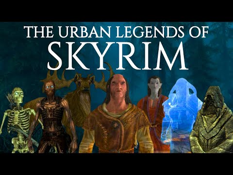 The Urban Legends of Skyrim