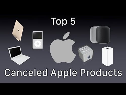 Top 5 Canceled Apple Products