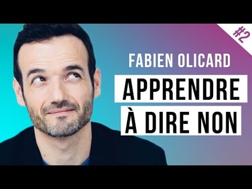Comment savoir dire non quand on est un gentil ? Cas pratique avec @FabienOlicard