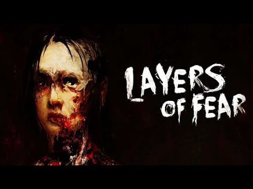 Layers of Fear - The Horror Beneath The Canvas (Game Analysis)