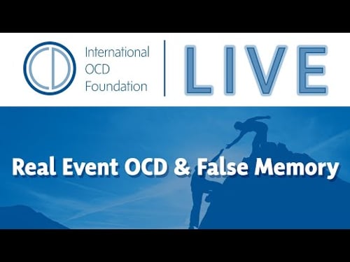 Town Hall: Real Event OCD & False Memory