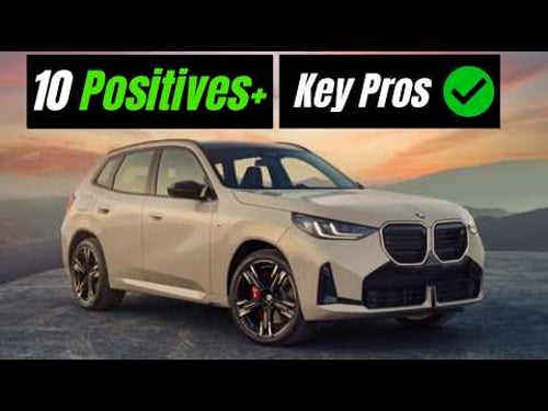10 Positives About the 2026 BMW X3 | Why It’s a Top Compact Luxury SUV