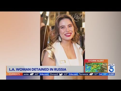 L.A. woman detained in Russia