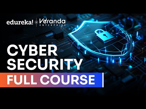 Cybersecurity Full Course 2025 | Cyber Security Tutorial for Beginners | Cybersecurity | Edureka