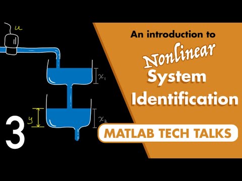 Nonlinear System Identification | System Identification, Part 3