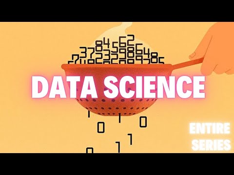 Introduction to Data Science: Complete Playlist Series