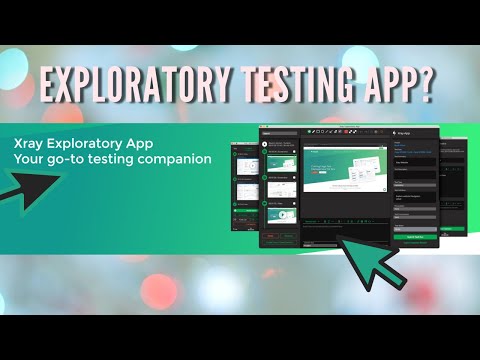 Exploratory Testing App First Look | Xray | Jira | Software Testing | QA
