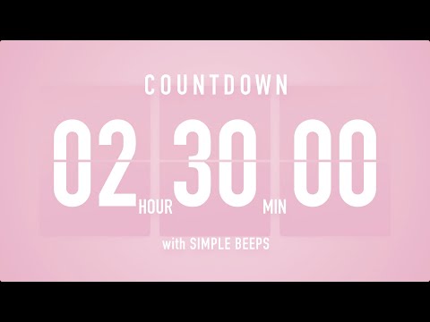 2 Hour 30 Minute Countdown Timer πΈ Flip Clock with Simple Beeps π
